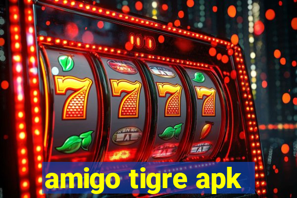 amigo tigre apk