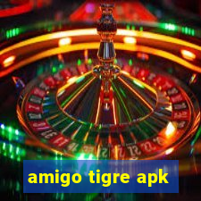 amigo tigre apk