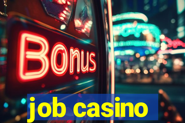 job casino