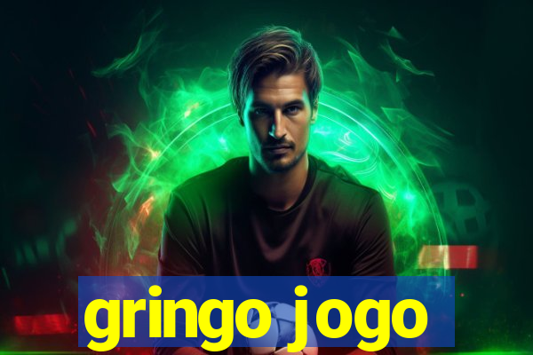 gringo jogo