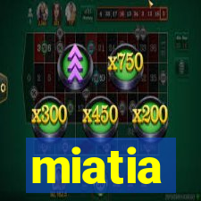 miatia