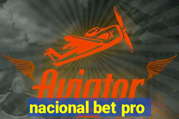 nacional bet pro