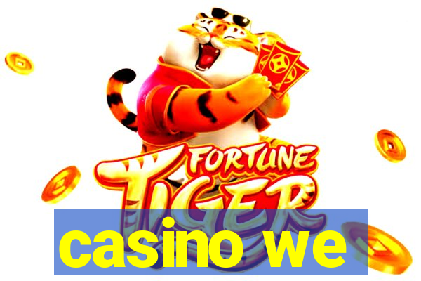 casino we