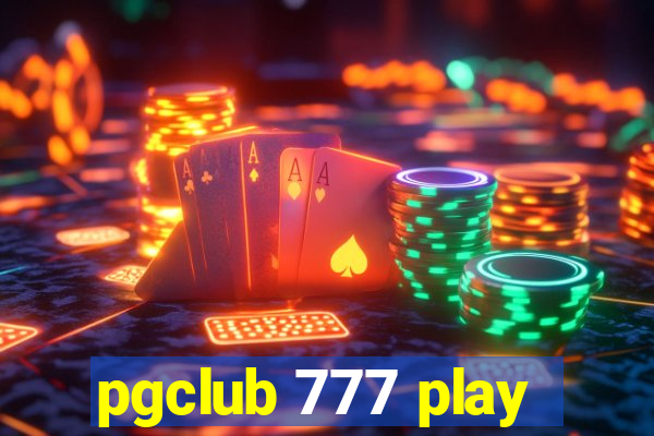 pgclub 777 play