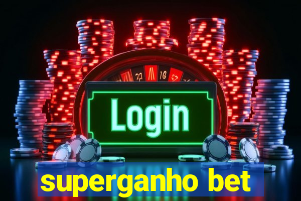 superganho bet