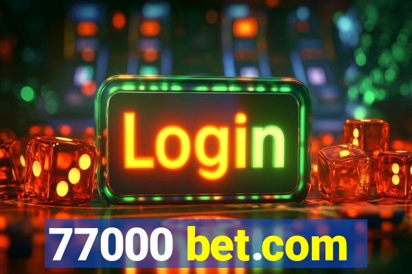 77000 bet.com