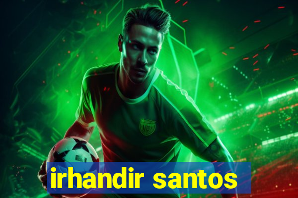 irhandir santos