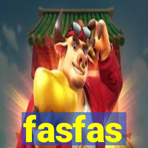 fasfas