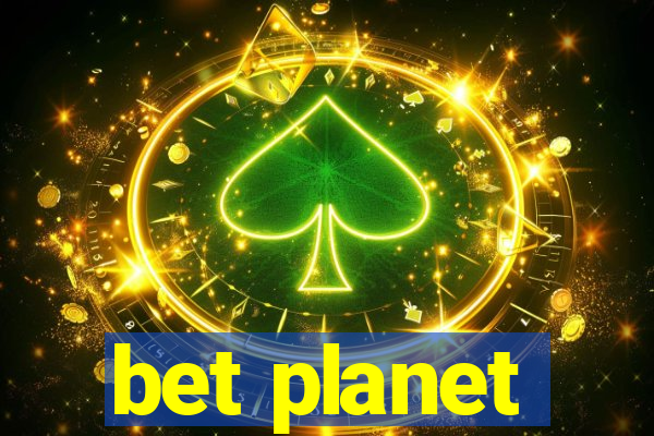 bet planet