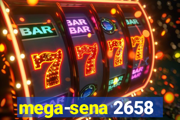 mega-sena 2658