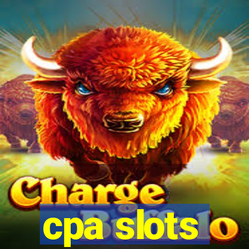 cpa slots