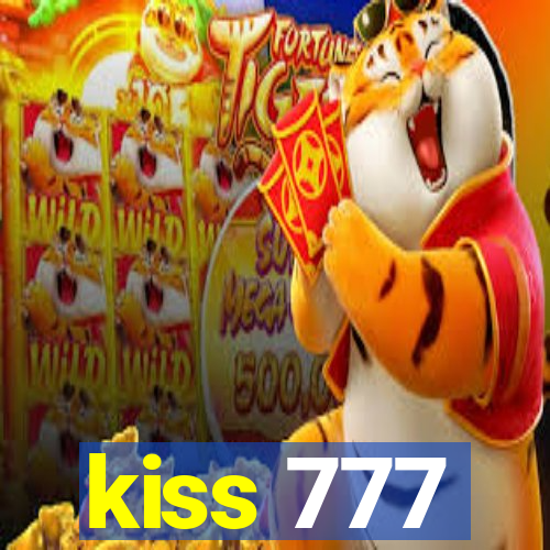 kiss 777