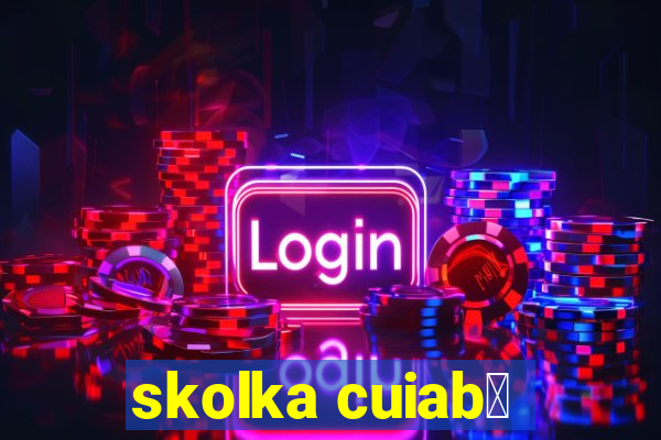 skolka cuiab谩