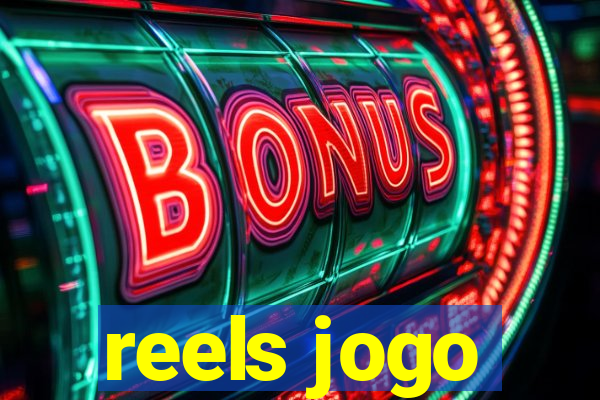 reels jogo