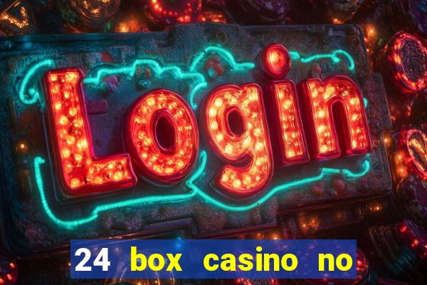 24 box casino no deposit bonus