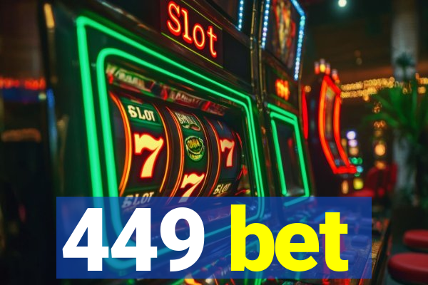 449 bet