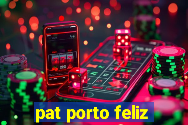 pat porto feliz