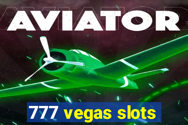 777 vegas slots