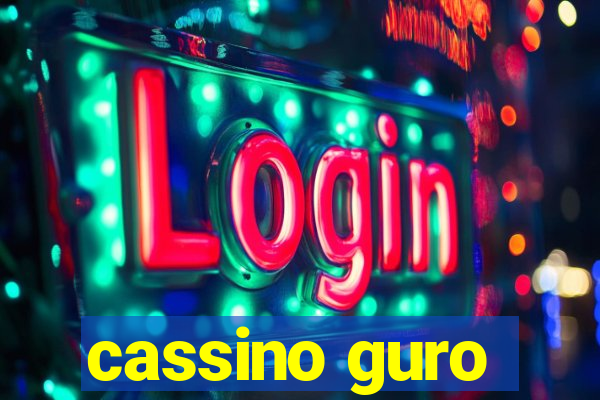 cassino guro