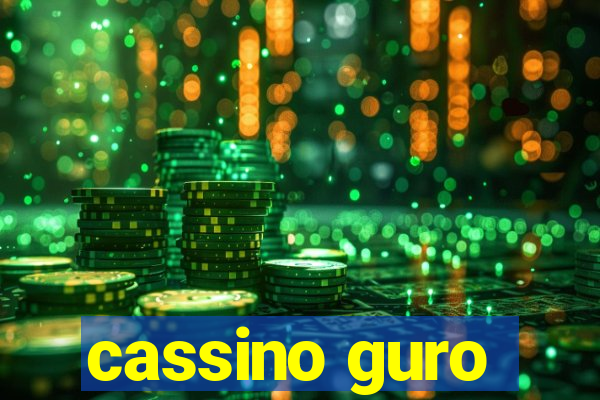 cassino guro