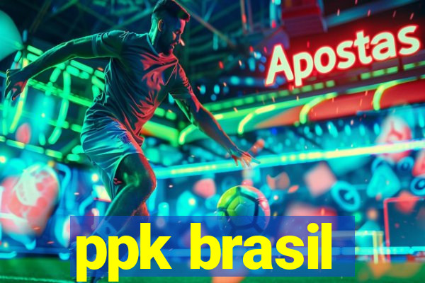 ppk brasil