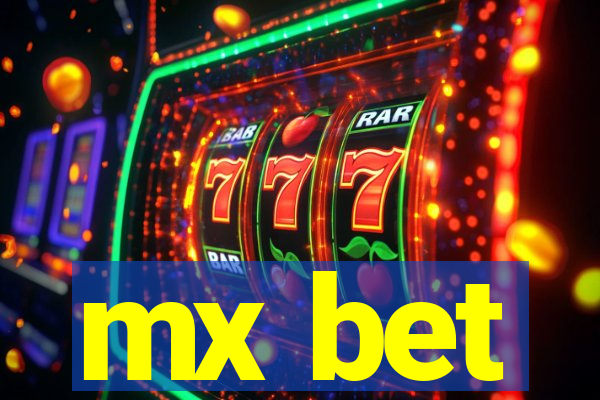 mx bet