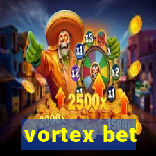 vortex bet