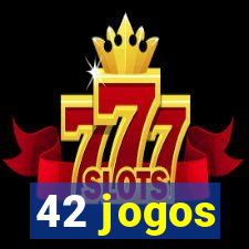 42 jogos