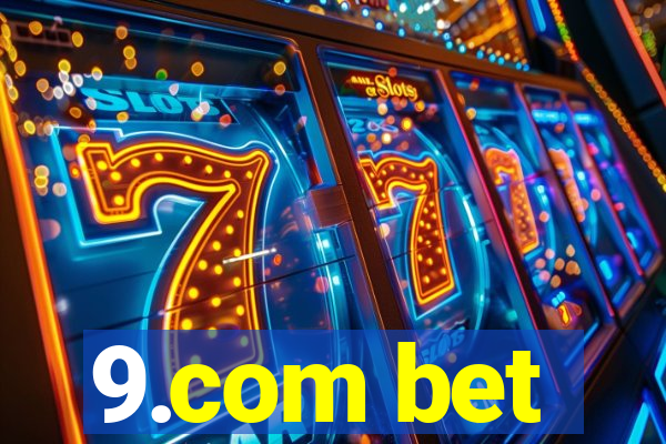 9.com bet