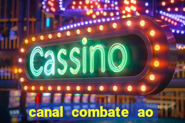 canal combate ao vivo multicanais