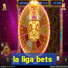 la liga bets