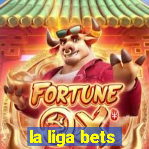 la liga bets