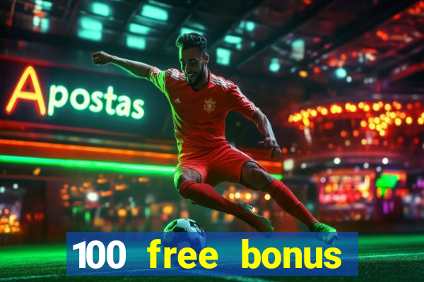 100 free bonus casino no deposit philippines