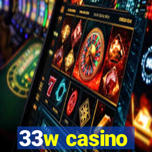 33w casino