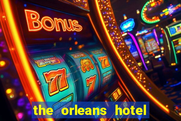 the orleans hotel & casino las vegas nv