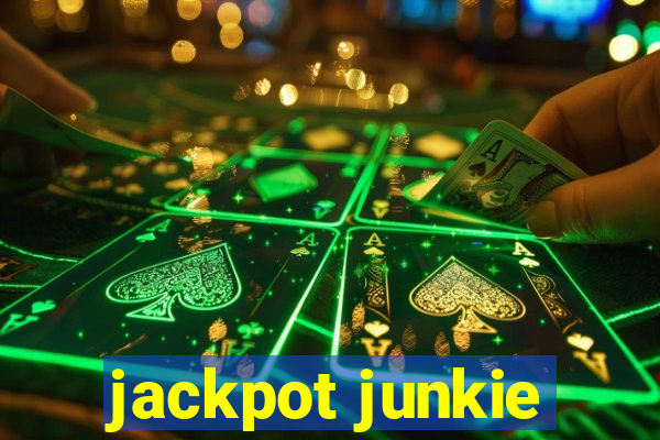 jackpot junkie