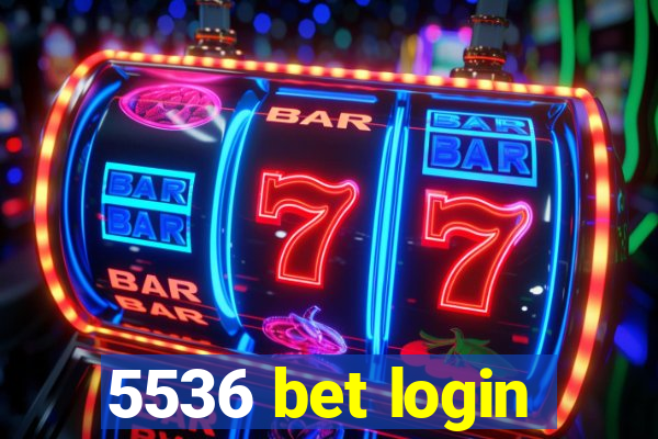 5536 bet login