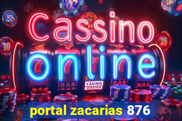 portal zacarias 876