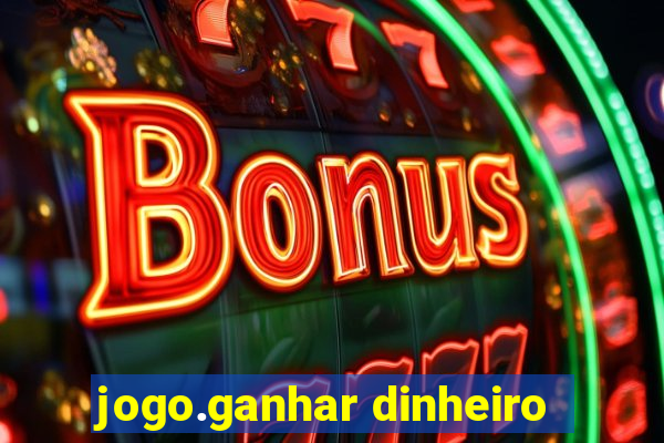 jogo.ganhar dinheiro