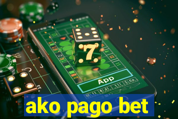 ako pago bet