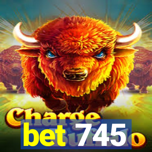 bet 745