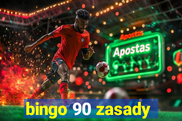 bingo 90 zasady