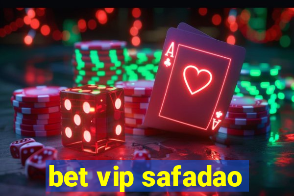 bet vip safadao