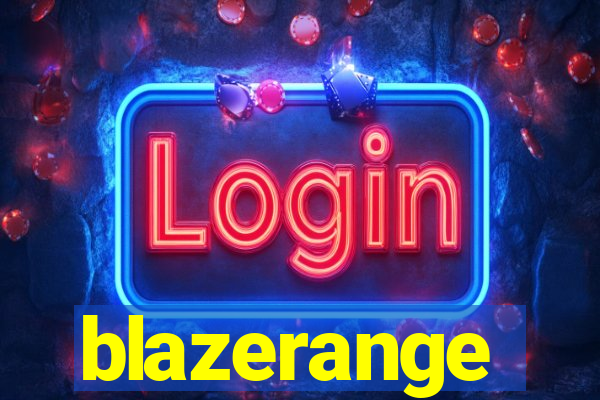 blazerange