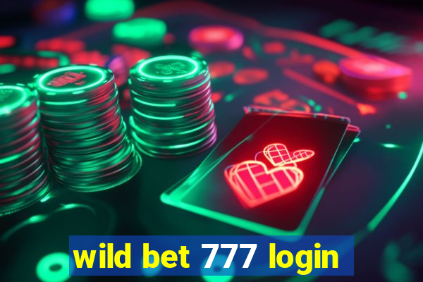 wild bet 777 login