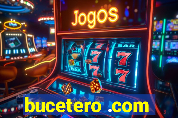 bucetero .com