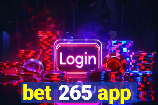 bet 265 app