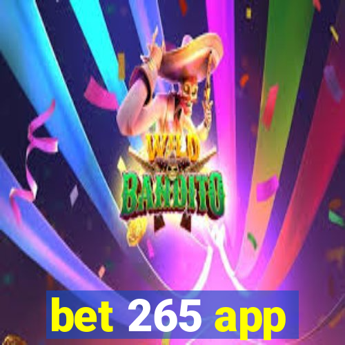 bet 265 app