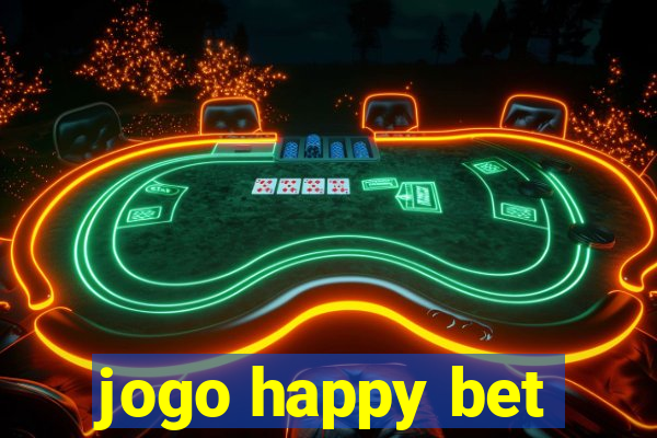 jogo happy bet