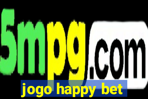 jogo happy bet